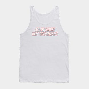 Zach Bryan - All My Homies Hate Ticketmaster Tank Top